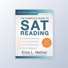 The Critical Reader: The Complete Guide to SAT® Reading, 4rd Edition